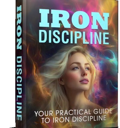 Unlock your potential with Iron Discipline